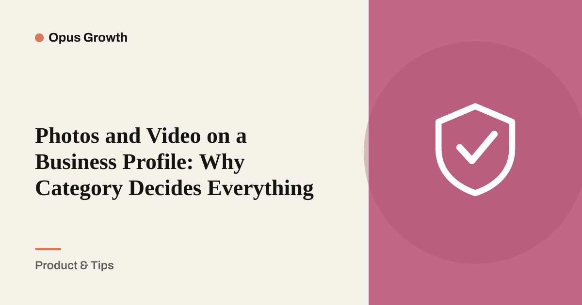 Photos and Video on a Business Profile: Why Category Decides Everything