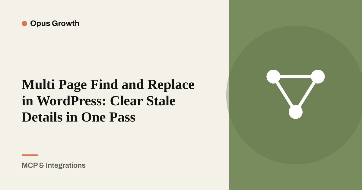 Multi Page Find and Replace in WordPress: Clear Stale Details in One Pass
