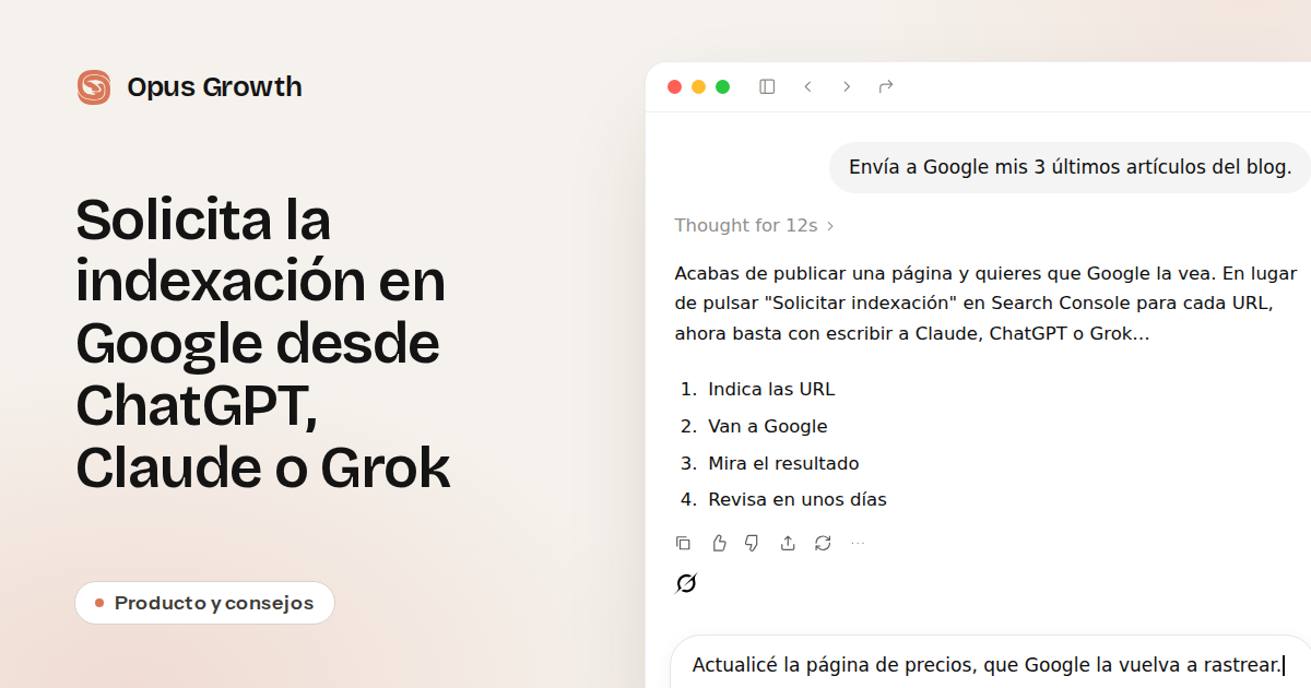 Solicita la indexación en Google desde ChatGPT, Claude o Grok