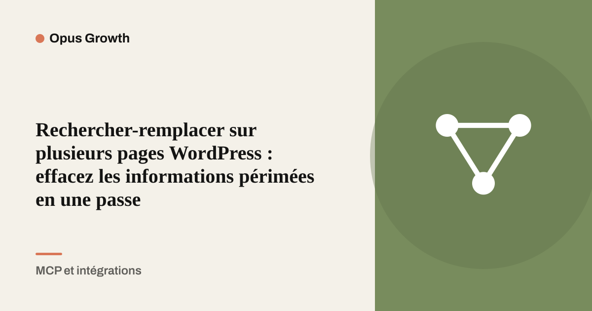 Rechercher-remplacer sur plusieurs pages WordPress : effacez les informations périmées en une passe