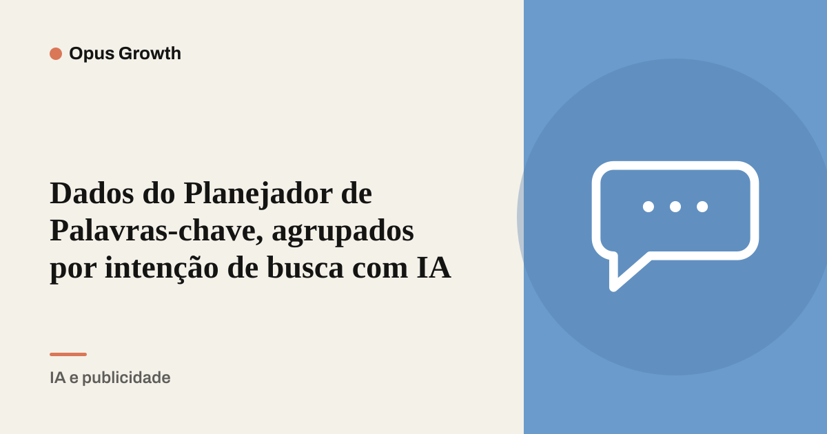 Dados do Planejador de Palavras-chave, agrupados por intenção de busca com IA