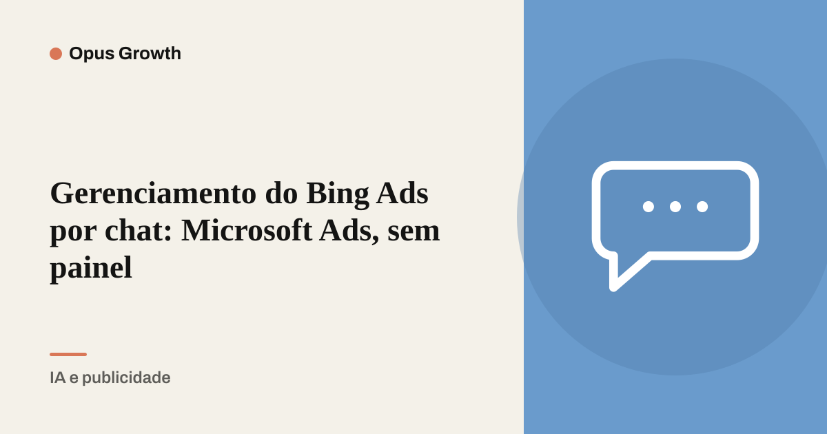 Gerenciamento do Bing Ads por chat: Microsoft Ads, sem painel