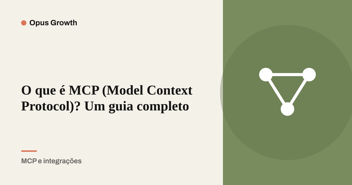 O que é MCP (Model Context Protocol)? Um guia completo